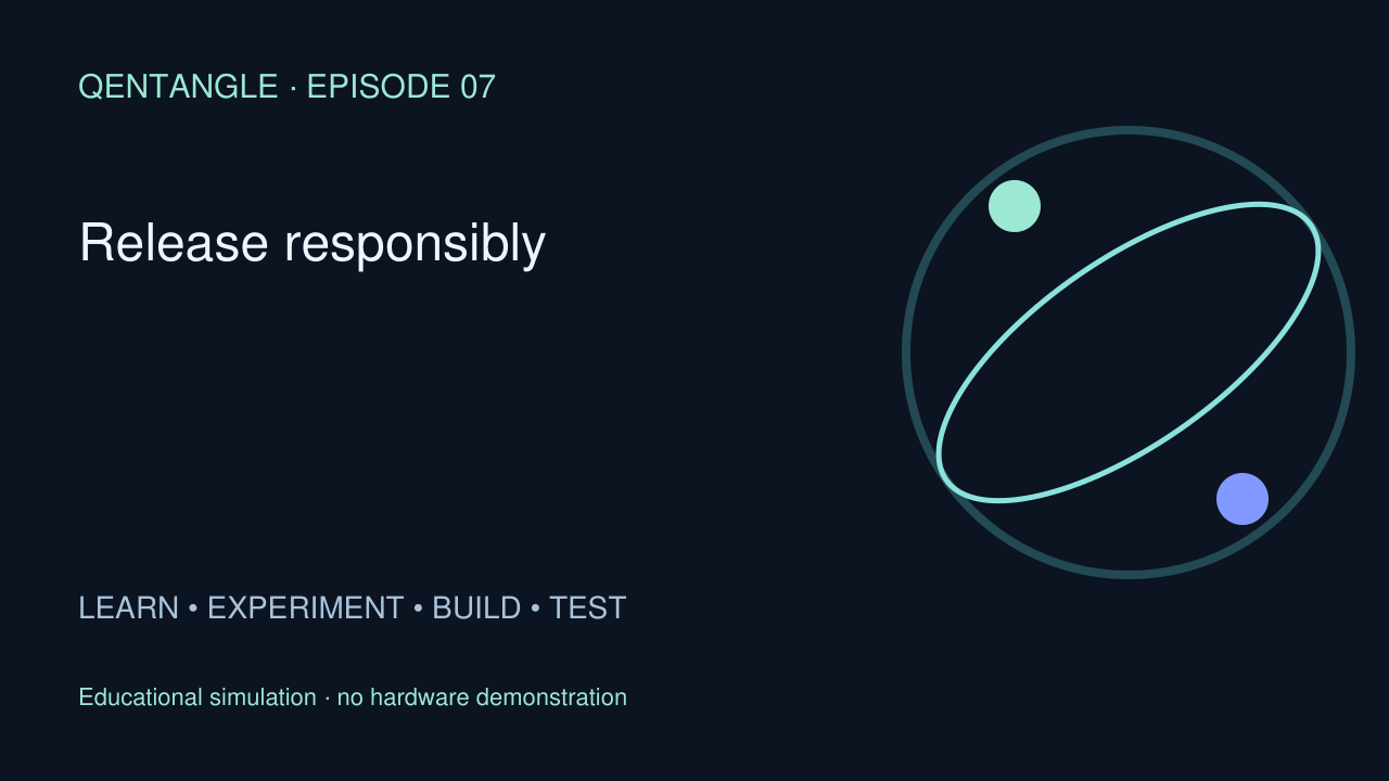 Episode 07: Release responsibly thumbnail